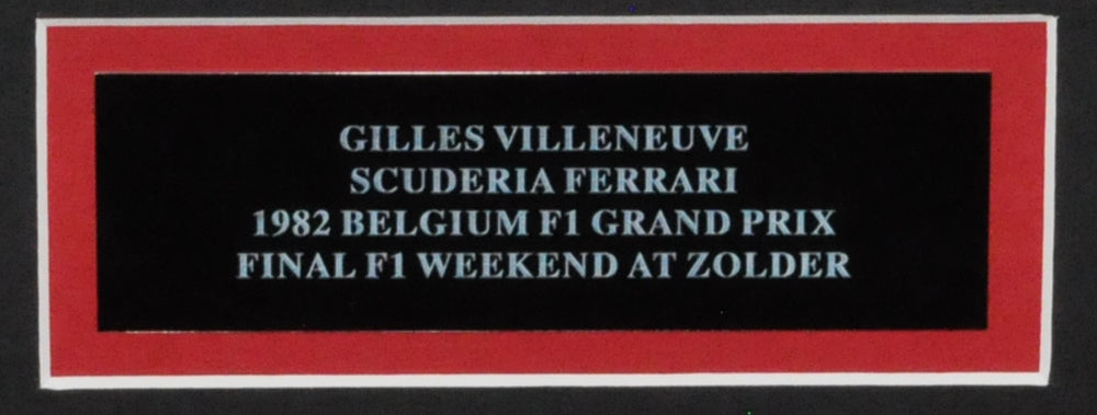 GILLES VILLENEUVE SIGNED FERRARI FINAL RACE AT THE 1982 ZOLDER F1 GRAND PRIX MONTAGE FRAME